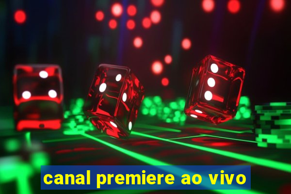 canal premiere ao vivo